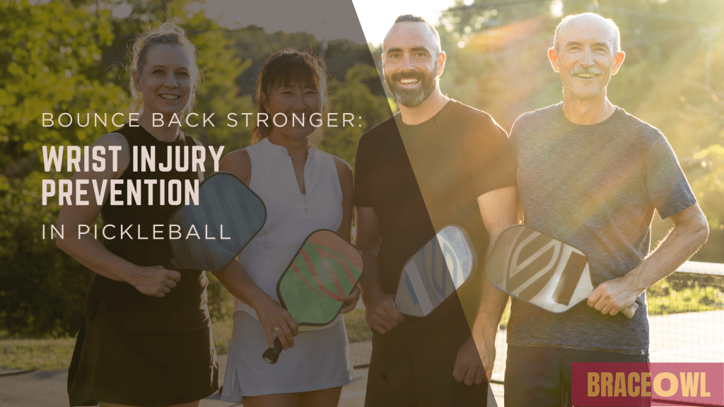 Bounce Back Stronger: Wrist Injury prevention in Pickleball