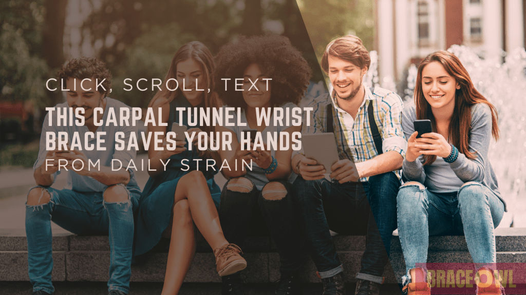 Click, Scroll, Text—This Carpal Tunnel Wrist Brace Saves Your Hands from Daily Strain